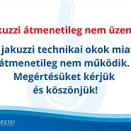 Jakuzzi átmenetileg nem üzemel